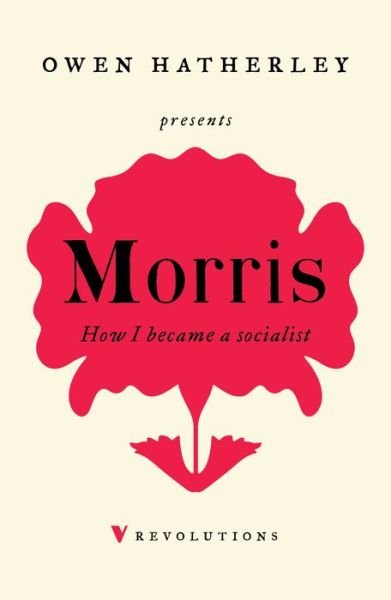 Cover for William Morris · How I Became A Socialist - Revolutions (Paperback Bog) (2020)