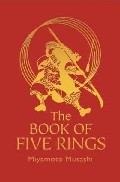 Cover for Miyamoto Musashi · The Book of Five Rings: The Strategy of the Samurai - Arcturus Silkbound Classics (Gebundenes Buch) (2018)