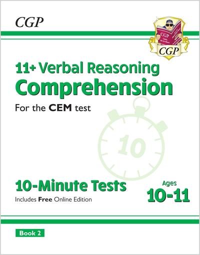 11+ CEM 10-Minute Tests: Comprehension - Ages 10-11 Book 2 (with Online Edition) - CGP CEM 11+ Ages 10-11 - CGP Books - Books - Coordination Group Publications Ltd (CGP - 9781789081916 - December 21, 2022