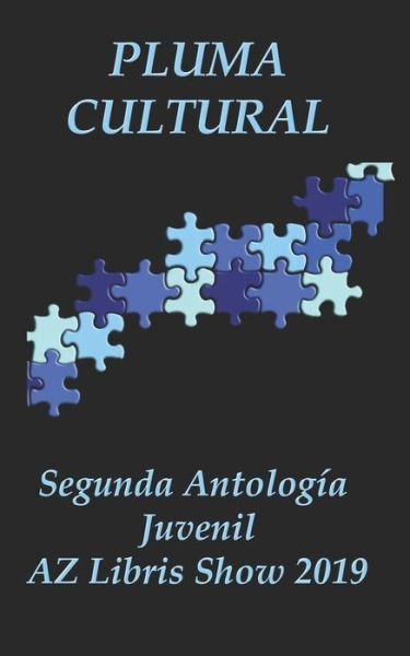 Cover for Az Libris Show · Pluma Cultural II Antolog a Juvenil (Pocketbok) (2019)