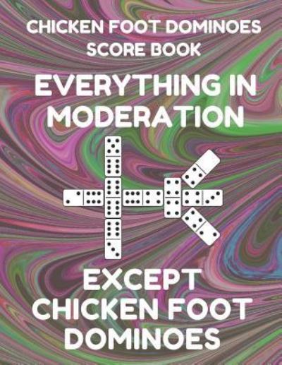 Cover for Mexican Train Essentials · Chicken Foot Dominoes Score Book (Paperback Book) (2019)