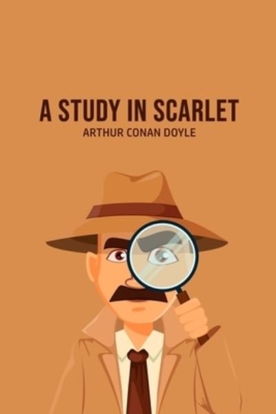 Cover for Sir Arthur Conan Doyle · A Study in Scarlet (Paperback Book) (2020)