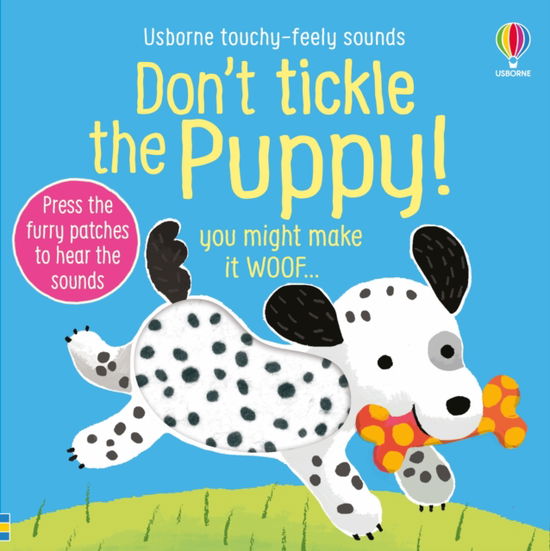 Cover for Sam Taplin · Don't Tickle the Puppy! - DON'T TICKLE Touchy Feely Sound Books (Kartonbuch) (2025)