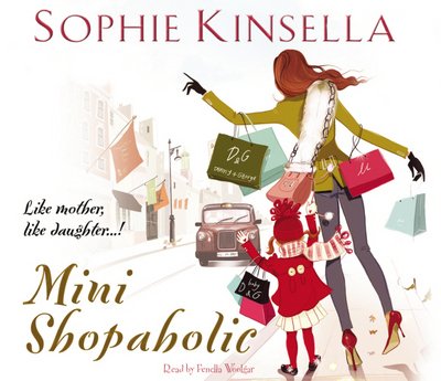 Cover for Sophie Kinsella · Mini Shopaholic: (Shopaholic Book 6) - Shopaholic (Lydbog (CD)) [Abridged edition] (2010)