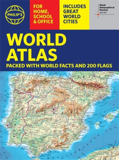 Philip's RGS World Atlas (A4): with Global Cities, Facts and Flags - Philip's World Atlas - Philip's Maps - Livres - Octopus Publishing Group - 9781849075916 - 3 mars 2022