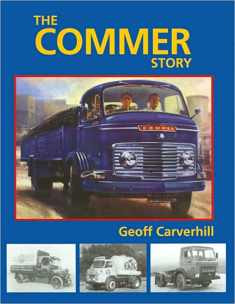 Cover for Geoff Carverhill · The Commer Story (Hardcover Book) [UK edition] (2002)