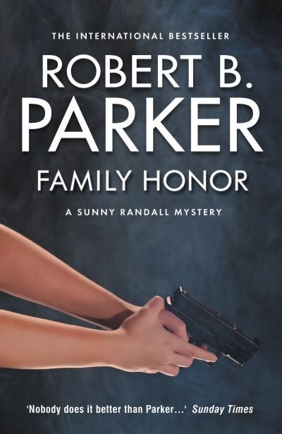 Cover for Robert B. Parker · Family Honor: A Sunny Randall Mystery (Paperback Book) [New edition] (2000)