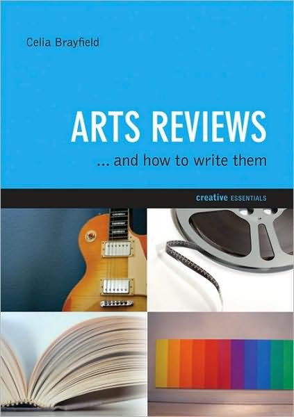 Arts Reviews - Celia Brayfield - Books - Oldcastle Books Ltd - 9781904048916 - March 20, 2008