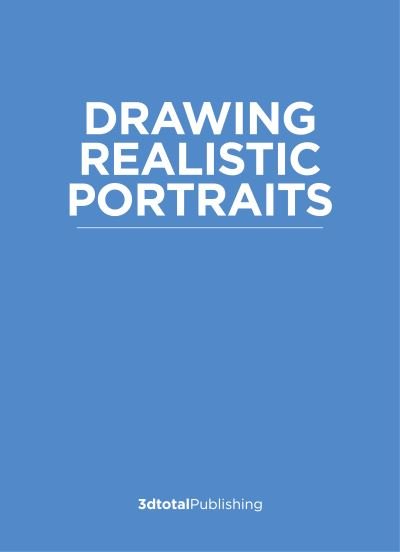 The Art of Portraiture: A practical guide to better drawing with Stephen Bauman - Stephen Bauman - Books - 3DTotal Publishing Ltd - 9781912843916 - September 3, 2024