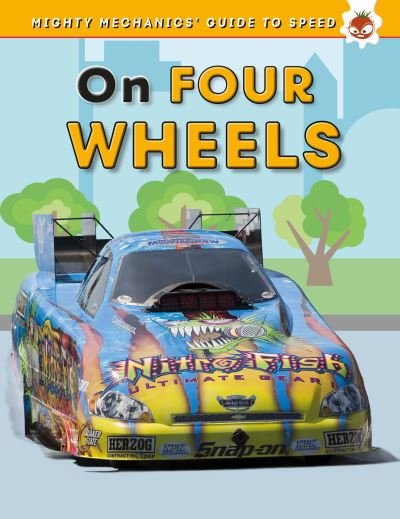 Cover for John Allan · On Four Wheels - The Mighty Mechanics (Pocketbok) (2022)