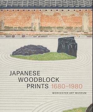 Cover for Japanese Woodblock Prints 1680 - 1980: Worcester Art Museum (Hardcover Book) (2025)