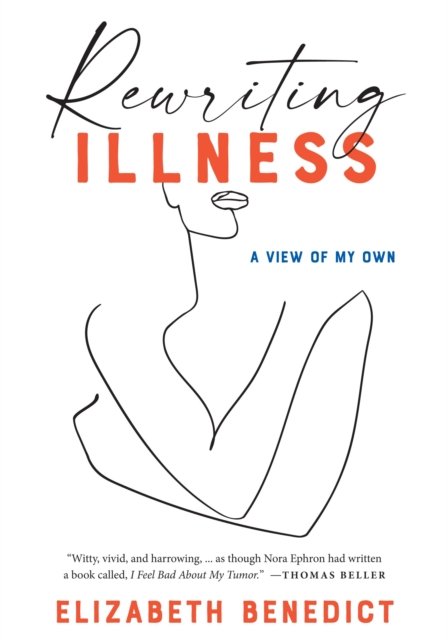 Cover for Elizabeth Benedict · Rewriting Illness (Paperback Book) (2023)