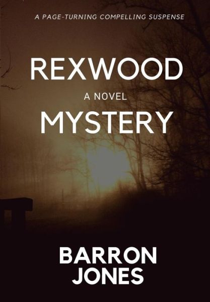 Cover for Barron Jones · Rexwood Mystery (Hardcover Book) (2019)