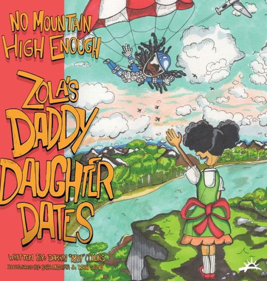 Cover for Darrin 1831 Collins · No Mountain High Enough: Zola's Daddy-Daughter Dates (Inbunden Bok) (2020)