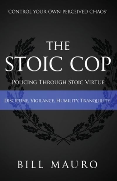 Cover for Bill Mauro · The Stoic Cop (Paperback Book) (2020)