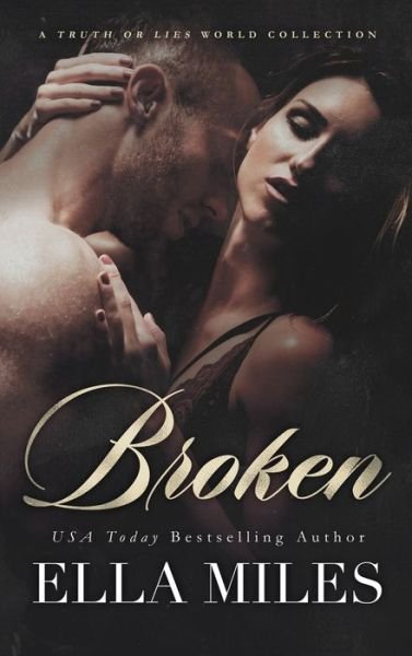 Cover for Ella Miles · Broken (Hardcover Book) (2021)