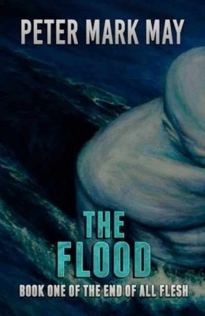 Cover for Peter Mark May · The Flood (Paperback Book) (2019)