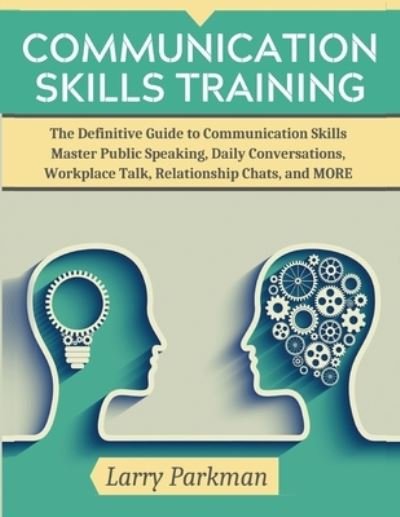 Cover for Larry Parkman · Communication Skills Training (Paperback Book) (2020)