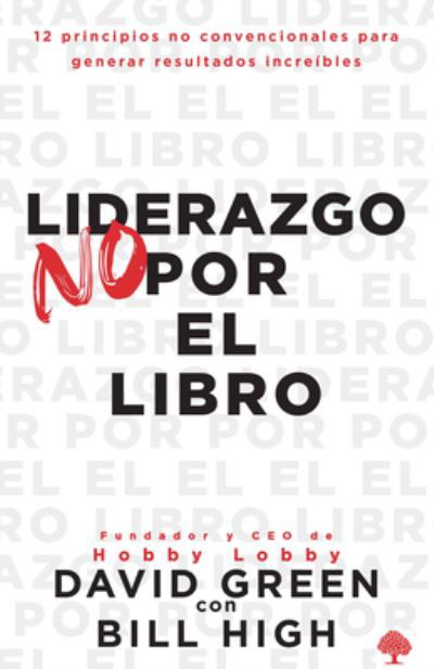 Cover for David Green · Liderazgo No Por El Libro (Bog) (2023)