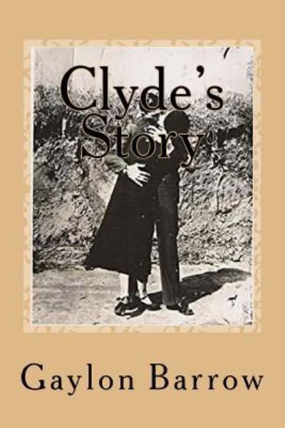 Cover for Gaylon Barrow · Clyde's Story (Paperback Book) (2017)