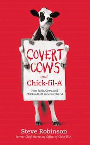 Cover for Steve Robinson · Covert Cows &amp; Chickfila (Audiobook (CD)) (2019)