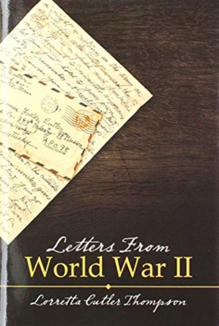 Cover for Lorretta Cutler Thompson · Letters from World War Ii (Hardcover Book) (2020)