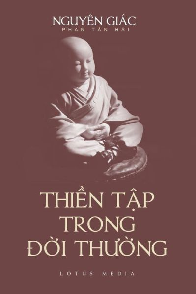 Cover for Hai Tan Phan · Thien Tap Trong Doi Song Thuong (Paperback Bog) (2018)