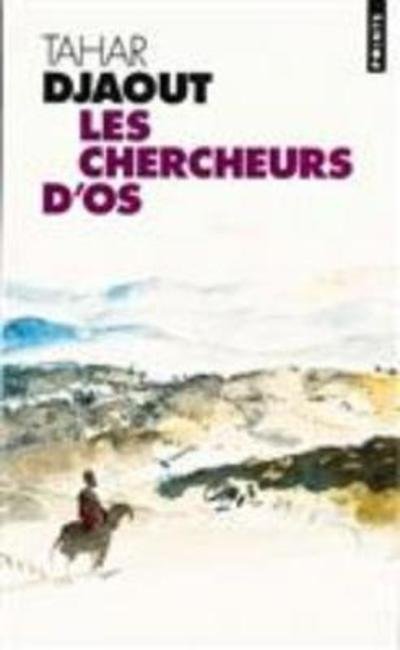 Cover for Tahar Djaout · Chercheurs D'os (Les) (Paperback Book) (2001)