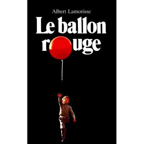 Le ballon rouge - Albert Lamorisse - Books - Ecole des Loisirs - 9782211033916 - June 1, 1978