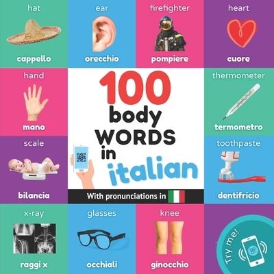 Cover for Yukismart · 100 body words in italian: Bilingual picture book for kids: english / italian with pronunciations - Learn Italian (Pocketbok) (2023)