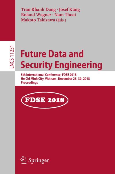 Cover for Future Data and Security Engineering (Book) [1st ed. 2018 edition] (2018)