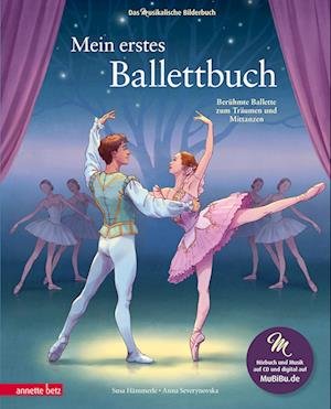 Mein erstes Ballettbuch - Susa Hämmerle - Books - Annette Betz im Ueberreuter Verlag - 9783219119916 - May 3, 2023