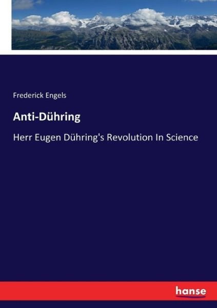 Anti-Dühring - Engels - Books -  - 9783337226916 - September 20, 2020