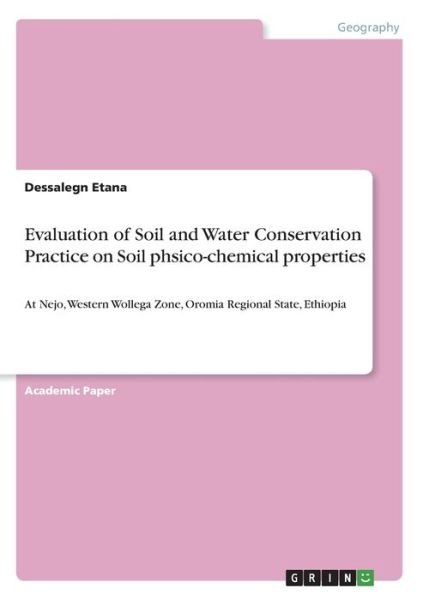 Evaluation of Soil and Water Cons - Etana - Books -  - 9783346110916 - 
