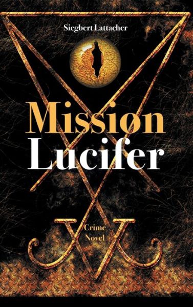 Cover for Lattacher · Mission Lucifer (Book) (2020)