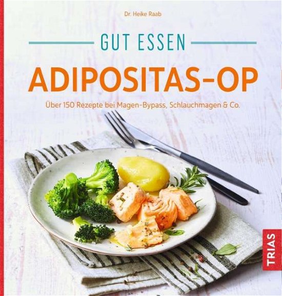 Cover for Raab · Gut essen Adipositas-OP (Bog)