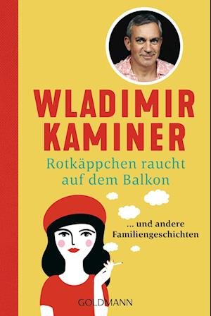 Cover for Wladimir Kaminer · Rotkäppchen raucht auf dem Balkon (Buch) (2022)