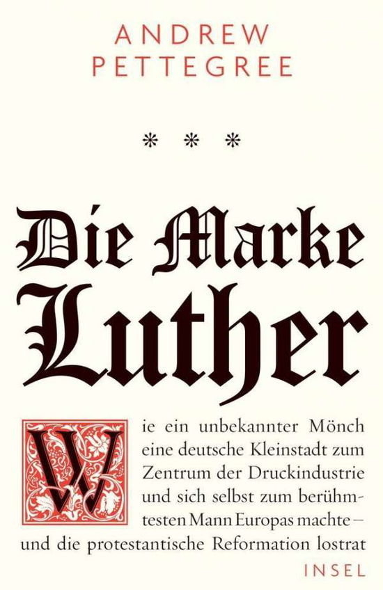 Pettegree:die Marke Luther - Andrew Pettegree - Livres - Suhrkamp Verlag - 9783458176916 - 1 octobre 2016