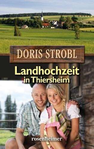 Cover for Strobl · Landhochzeit in Thiersheim (Book)