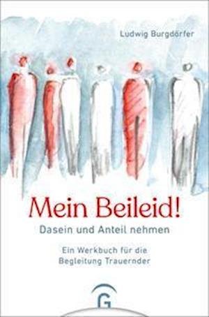 Cover for Ludwig Burgdörfer · Mein Beileid! (Hardcover Book) (2022)