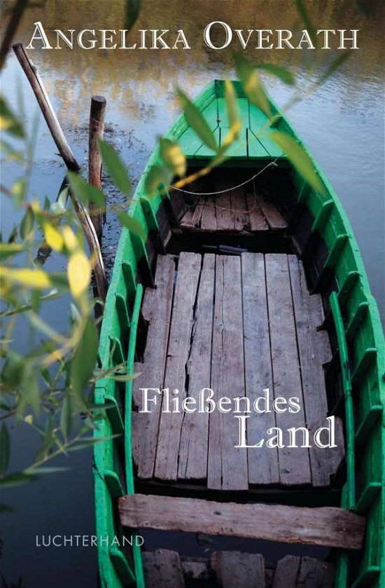 Cover for Overath · Fließendes Land (Buch)