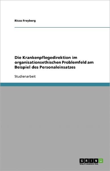 Cover for Freyberg · Die Krankenpflegedirektion im (Bog) [German edition] (2007)