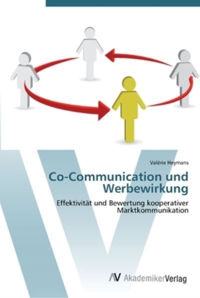 Cover for Heymans · Co-Communication und Werbewirku (Book) (2012)