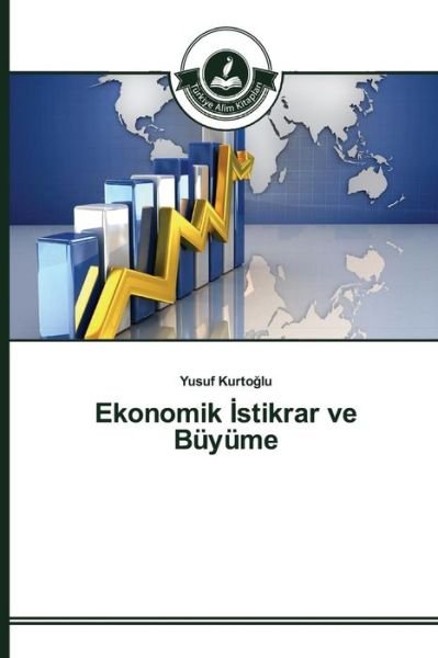 Cover for Kurto Lu Yusuf · Ekonomik Stikrar Ve Buyume (Paperback Book) (2015)