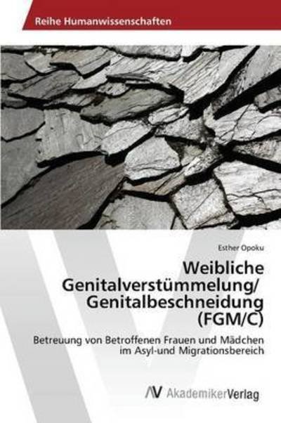 Cover for Opoku · Weibliche Genitalverstümmelung/ G (Book) (2015)