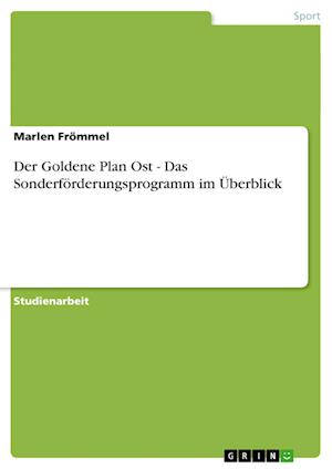 Cover for Frömmel · Der Goldene Plan Ost - Das Sond (Book) [German edition] (2013)