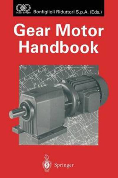 Cover for D W Dudley · Gear Motor Handbook (Paperback Bog) [Softcover reprint of the original 1st ed. 1995 edition] (2013)