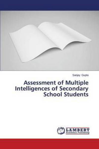 Cover for Gupta Sanjay · Assessment of Multiple Intelligences of Secondary School Students (Paperback Book) (2015)
