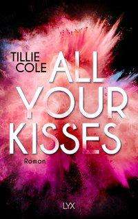 Cover for Cole · All Your Kisses (Book)