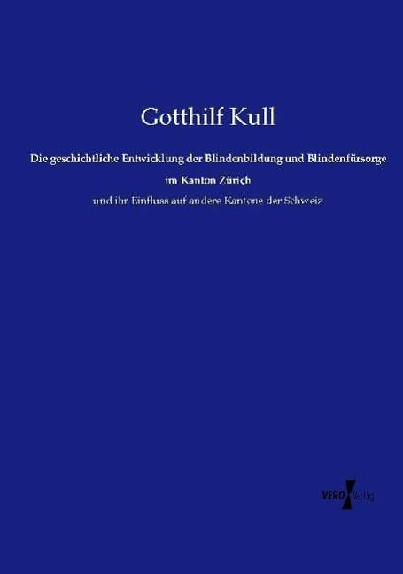 Die geschichtliche Entwicklung der - Kull - Bücher -  - 9783737215916 - 